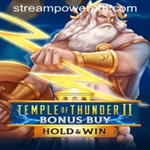 Unveiling the Excitement of TempleofThunderIIBonusBuy at Stream Power Casino
