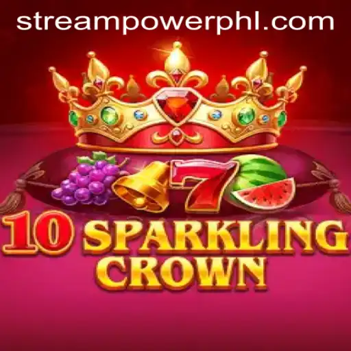 Dazzling Adventures with 10SparklingCrown at Stream Power Casino